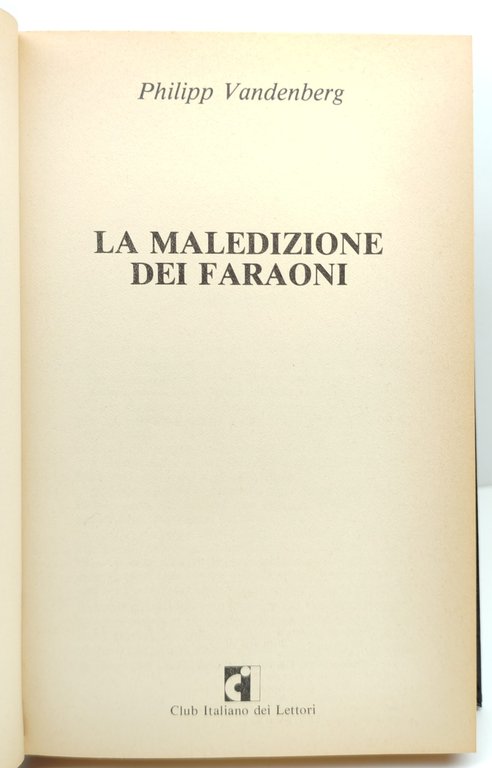 Philippe Vandenberg La maledizione dei Faraoni Club italiano dei lettori … | Immagine Gallery 3