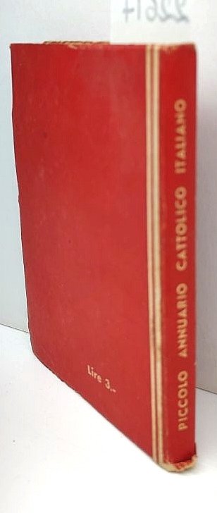 Piccolo annuario cattolico italiano per l'anno 1938 Bevilacqua e Solari