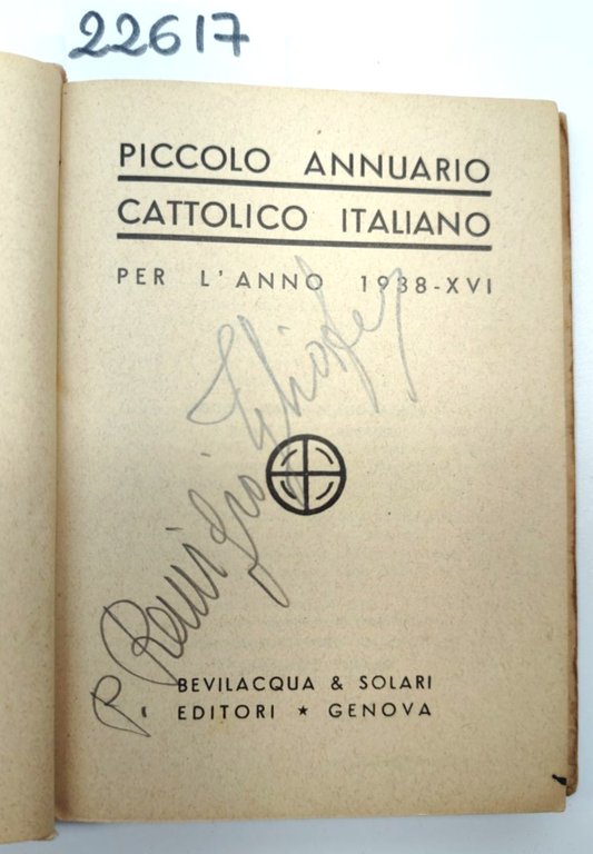 Piccolo annuario cattolico italiano per l'anno 1938 Bevilacqua e Solari