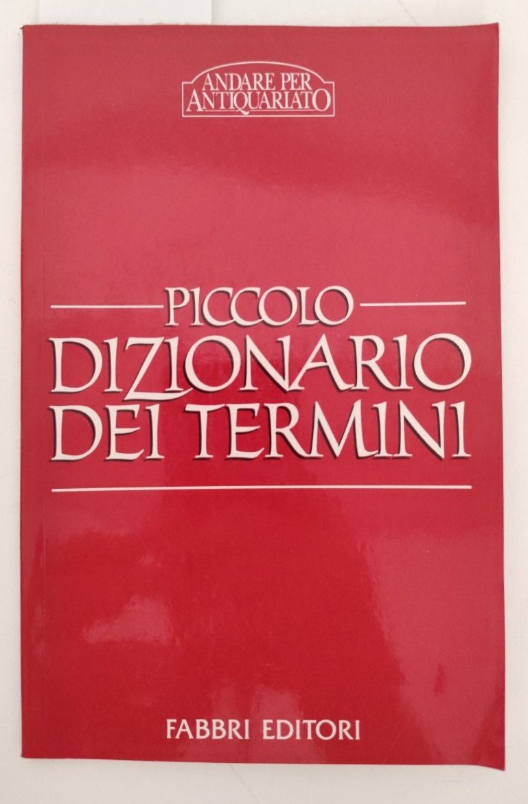Piccolo dizionario dei termini Fabbri editore 1991 | Immagine principale