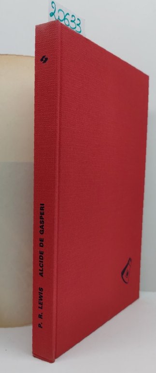 Piera R. Lewis Alcide de Gasperi Società Editrice Internazionale 1970