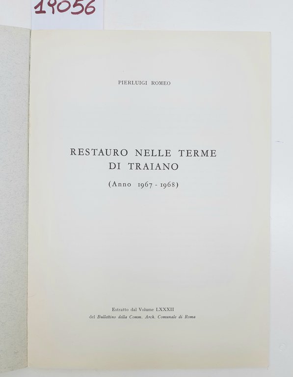 Pierluigi Romeo Restauro nelle Terme di Traiano anno 1967-1968 estratto …