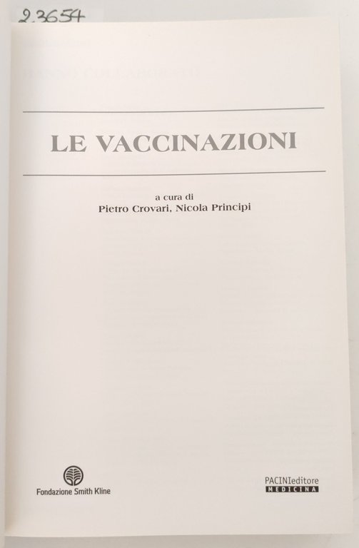 Piero Crovari Nicola Principi Le vaccinazioni Pacini editore 2000 | Immagine Gallery 3