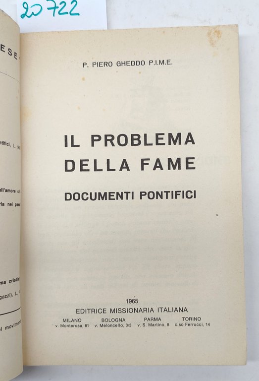 Piero Gheddo P. I. M. E. Il problema della fame …