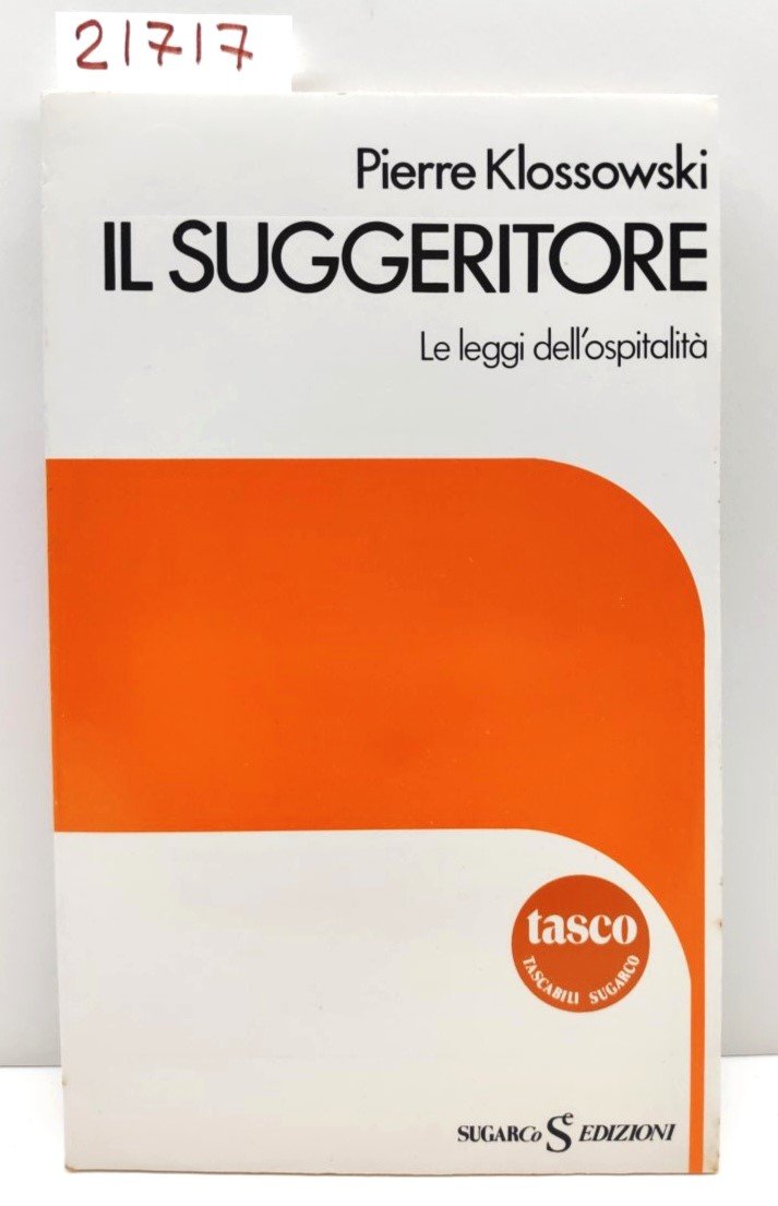 Pierre Klossowski Il suggeritore le leggi dell'ospitalità SugarCo 1983