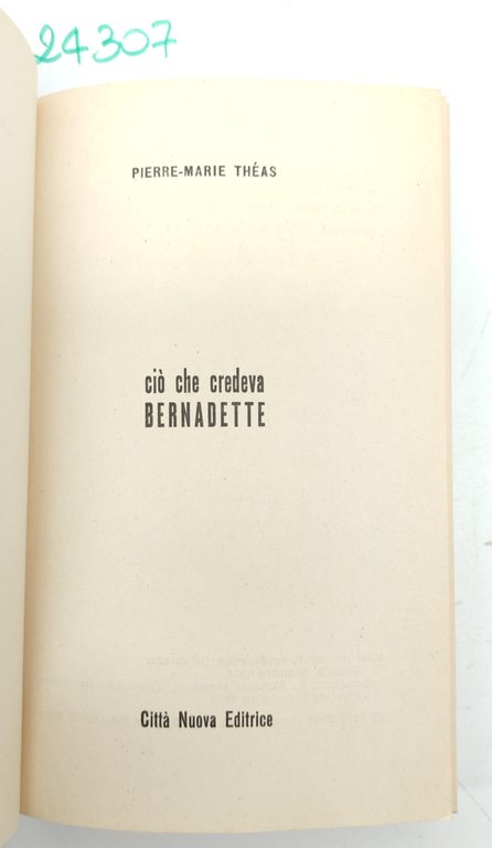 Pierre Marie Theas Ciò che credeva Bernadette Città Nuova 1975 | Immagine Gallery 3