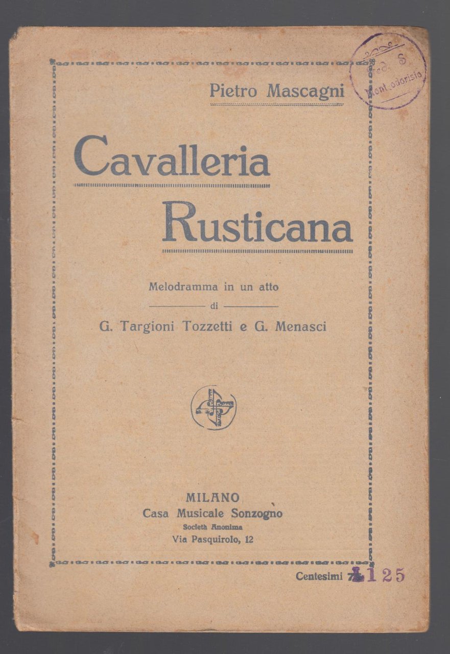 Pietro Ascagni-Cavalleria Rusticana-Milano Sonzogno 1918-L2809