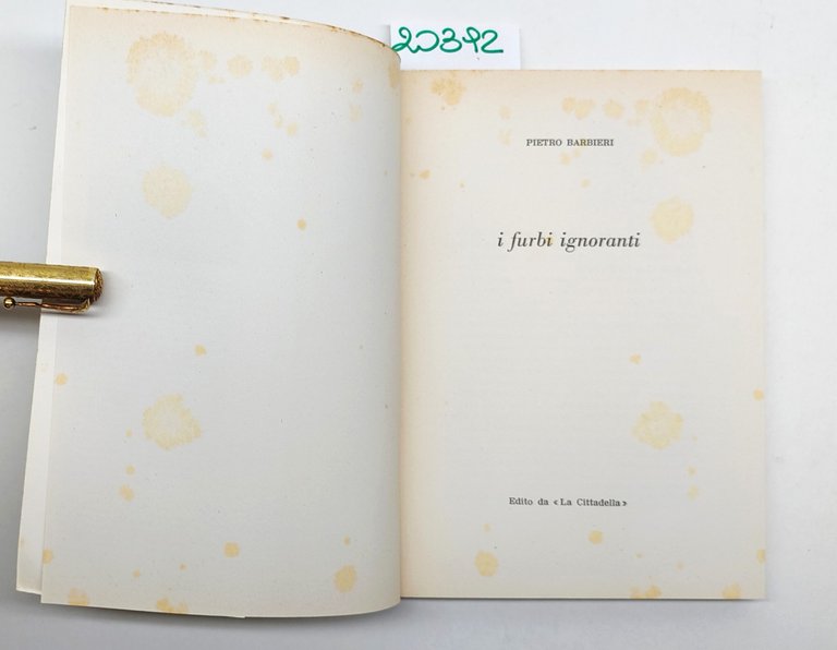 Pietro Barbieri I furbi ignoranti La Cittadella 1961
