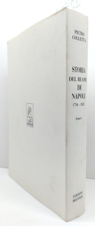 Pietro Colletta Storia del reame di Napoli Brenner 1992 2 … | Immagine Gallery 2