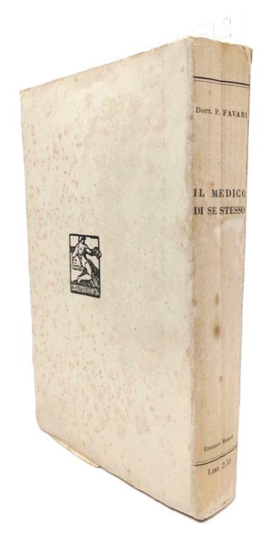 Pietro Favari Il medico di se stesso libro per famiglia …