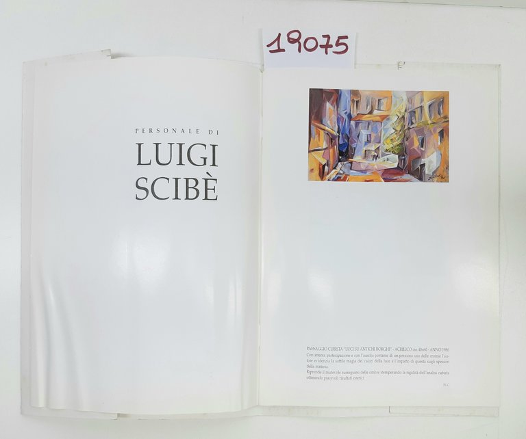 Pittura Personale di Luigi Scibe autografato 1998