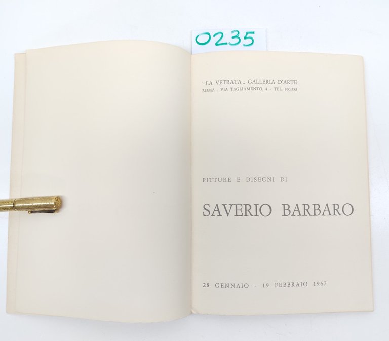 Pitture e Disegni di Saverio Barbaro Roma 1967