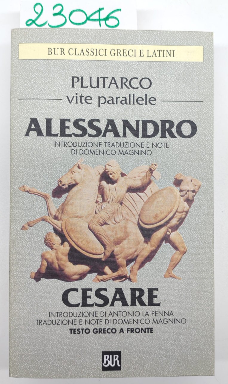 Plutarco Vite parallele Alessandro Cesare BUR Rizzoli 13° edizione 1999 | Immagine principale