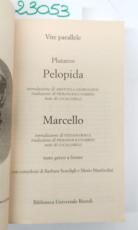 Plutarco Vite parallele Pelopida Marcello BUR Rizzoli 1° edizione 1998 | Immagine Gallery 3