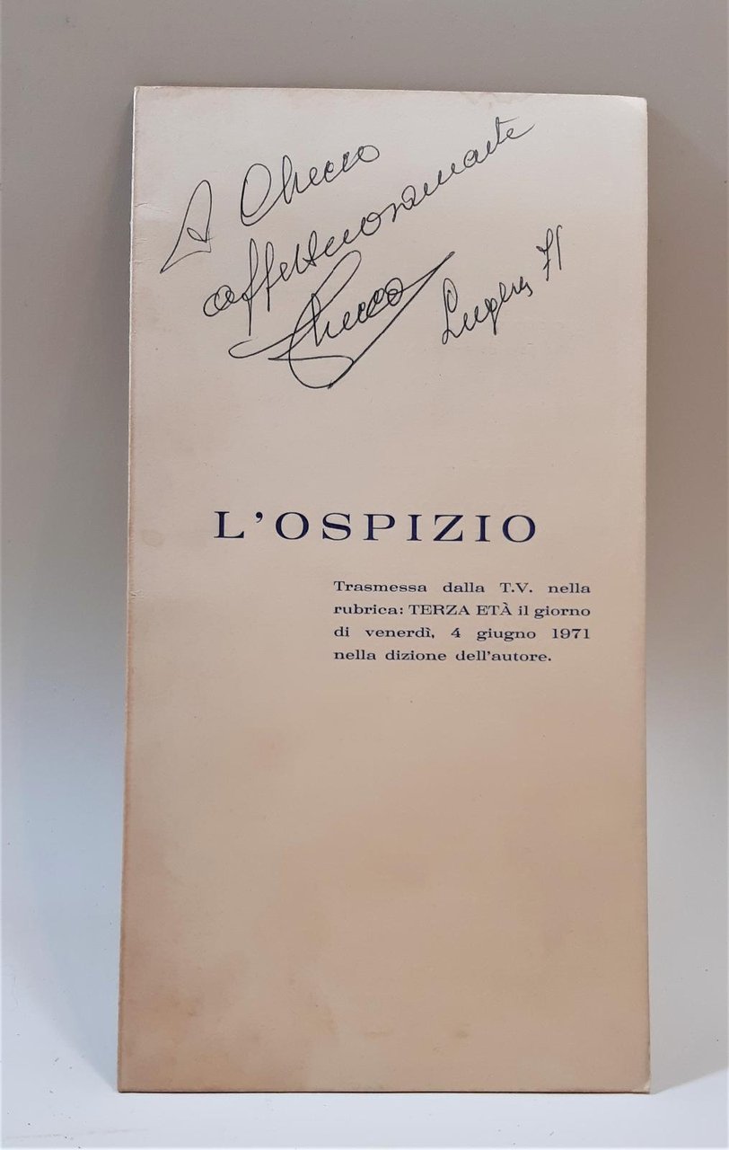 Poesia L'ospizio con dedica e firma autografa di Checco Durante …