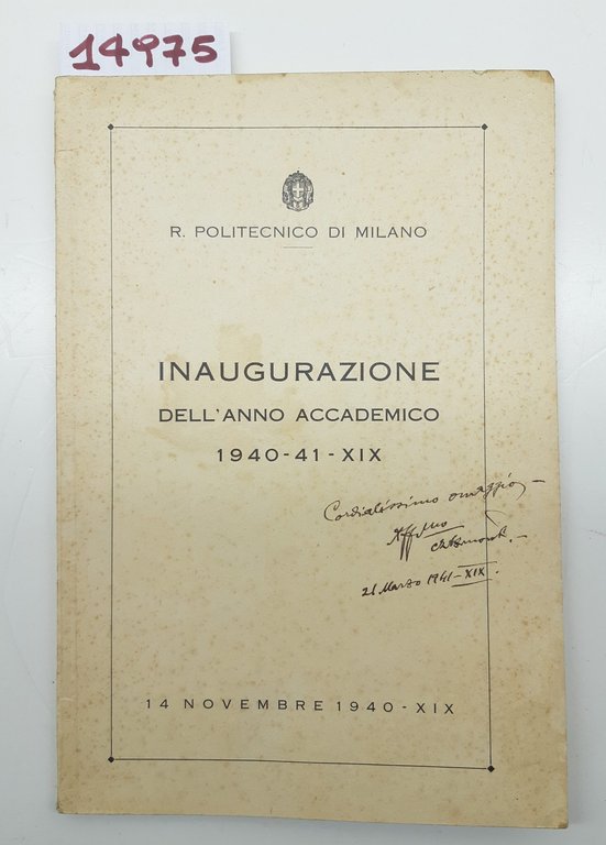 Politecnico di Milano Inaugurazione dell'anno accademico 1940-1941 14 novembre 1940 | Immagine Gallery 2