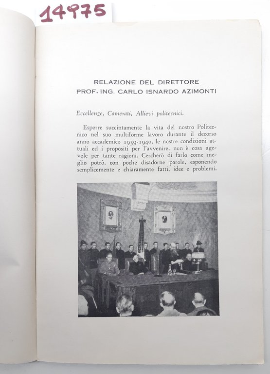 Politecnico di Milano Inaugurazione dell'anno accademico 1940-1941 14 novembre 1940 | Immagine Gallery 4