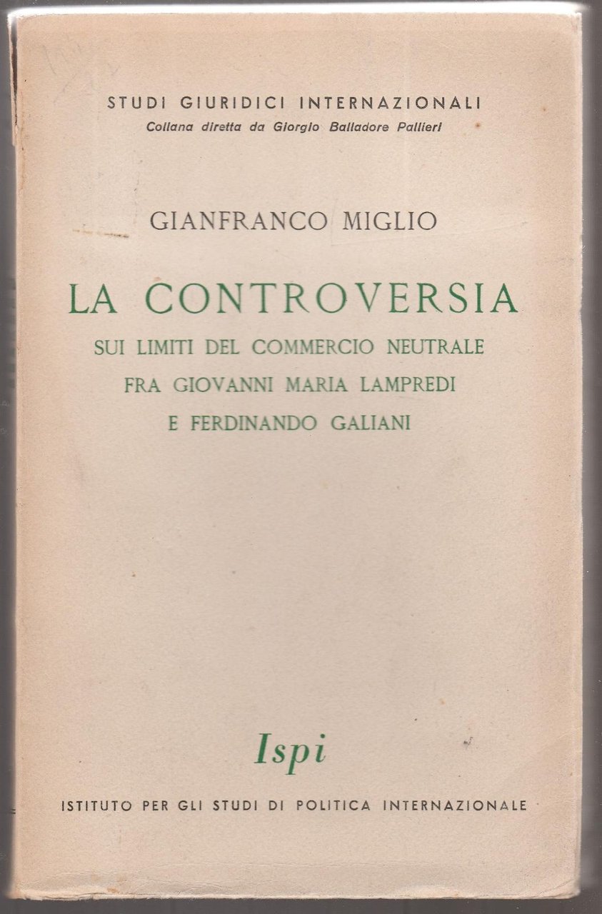 Politica Internazionale G. Miglio La Controversia Ispi 1942 1∞ Edizione …