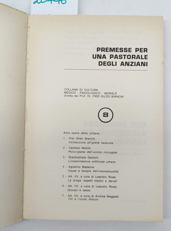 Premesse per una pastorale degli anziani edizioni O.A.R.I. 1972