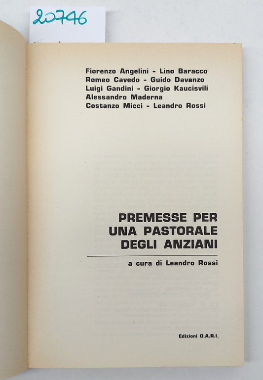 Premesse per una pastorale degli anziani edizioni O.A.R.I. 1972
