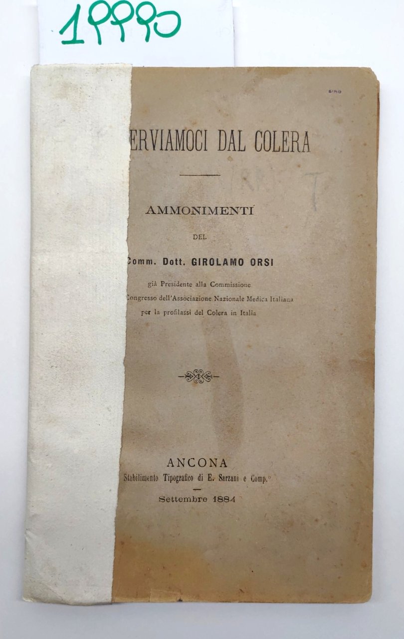 Preserviamoci dal colera ammonimenti del commendatore dottor Girolamo Orsi Ancona …