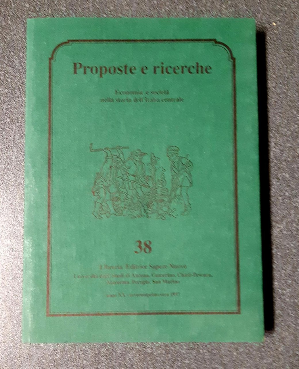 Proposte e ricerche economia e societ‡ nella storia dell'Italia centrala …