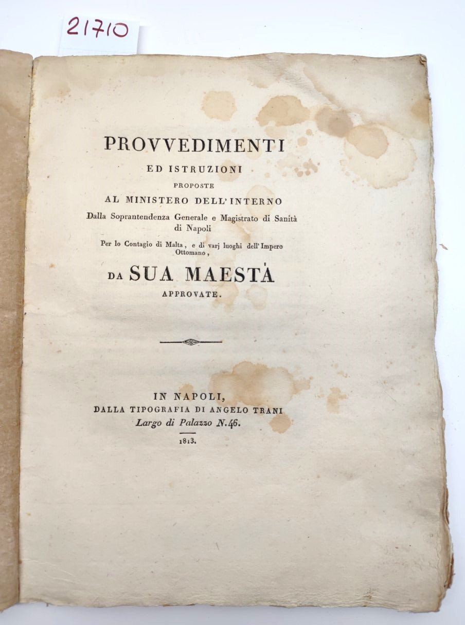 Provvedimenti ed istruzioni proposte al ministero dell'interno dalla soprintendenza generale …