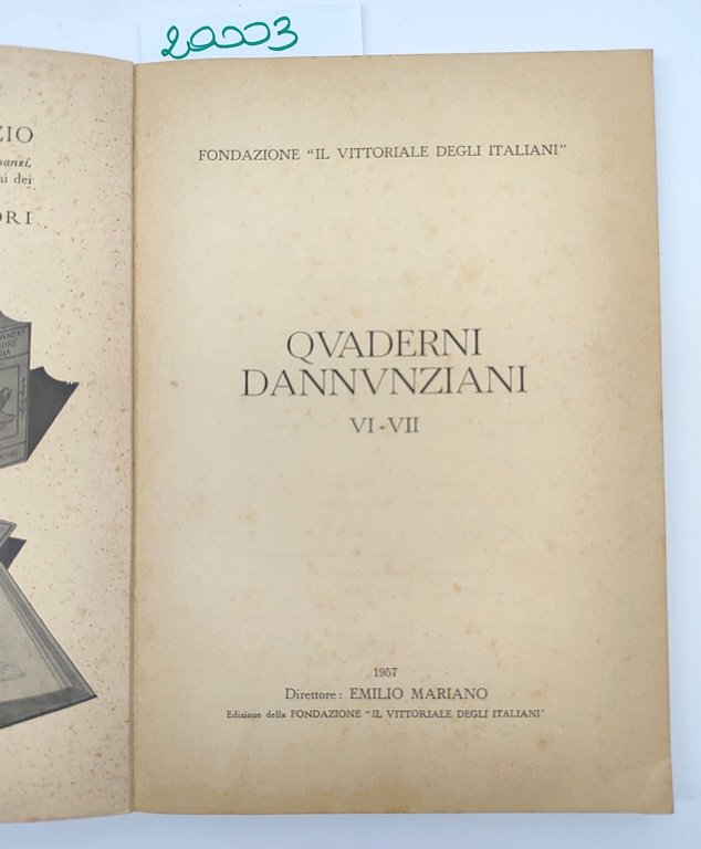 Quaderni Dannunziani 1957 fascicolo VI-VII edizione Fondazione Il Vittoriale Degli …