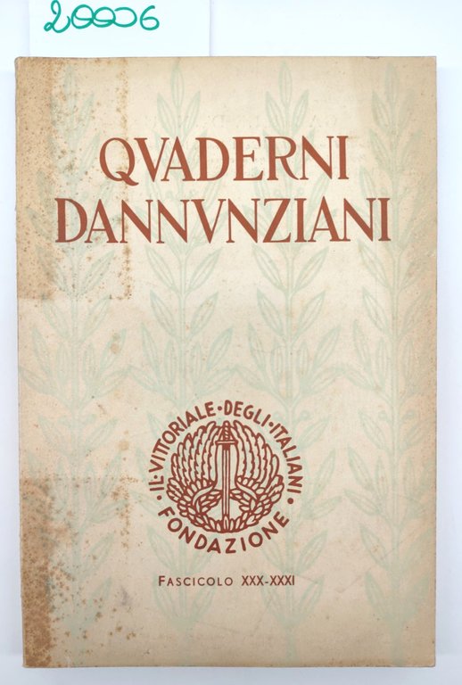 Quaderni Dannunziani fascicolo XXX XXXI 1965 Fondazione Il Vittoriale Degli …