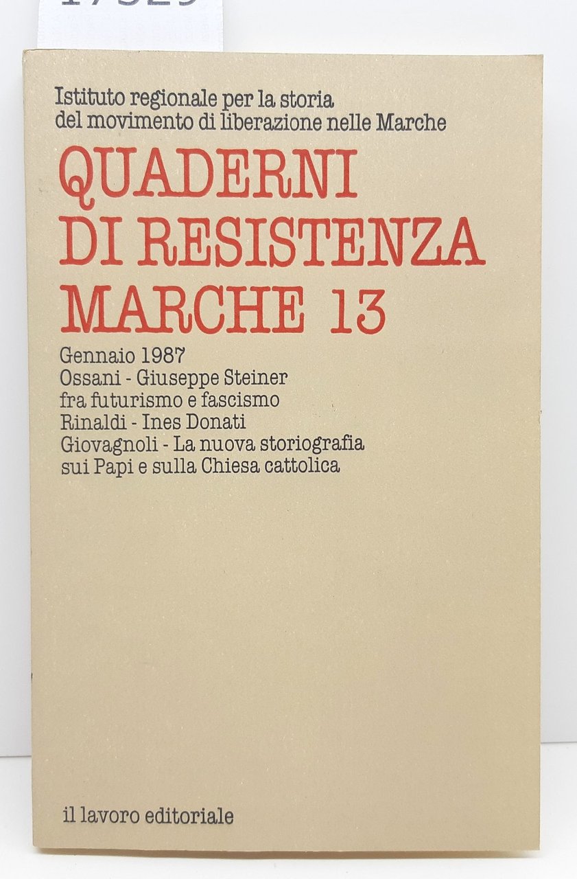 Quaderni di resistenza Marche 13 1987 Il Lavoro Editoriale