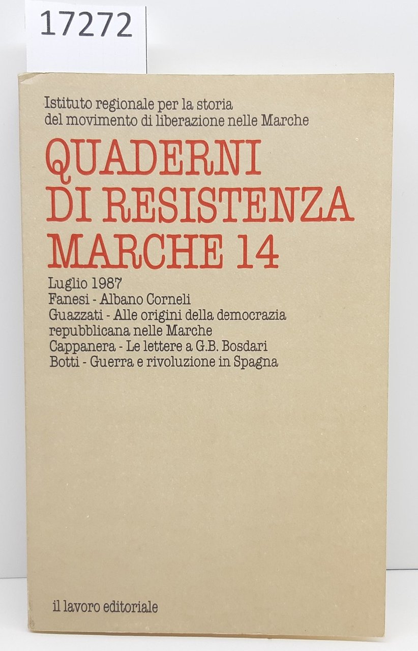 Quaderni di resistenza Marche 14 1987 Il Lavoro Editoriale