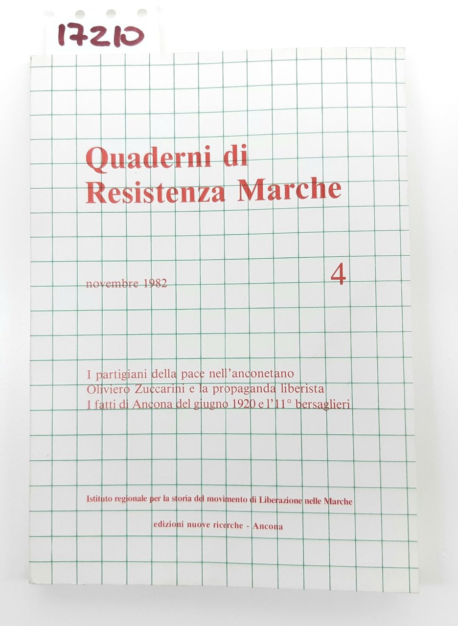 Quaderni di resistenza Marche numero 4 Edizioni Nuove Ricerche 1982