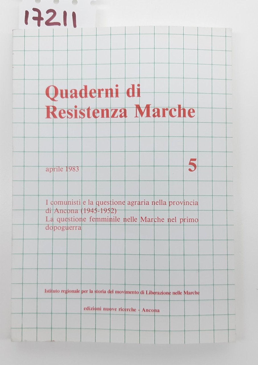 Quaderni di resistenza Marche numero 5 Edizioni Nuove Ricerche 1983