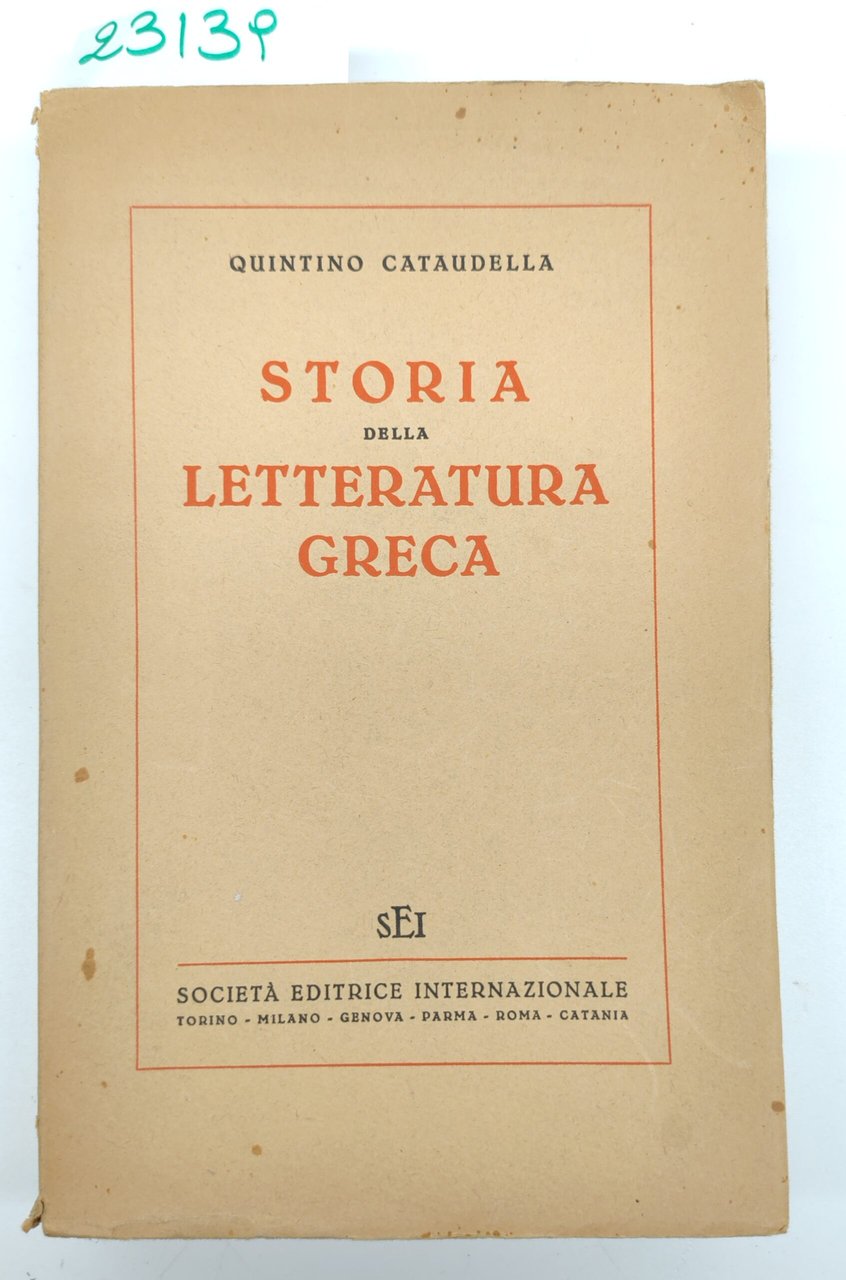 Quintino Cataudella Storia della letteratura greca SEI 2° edizione 1950 | Immagine principale