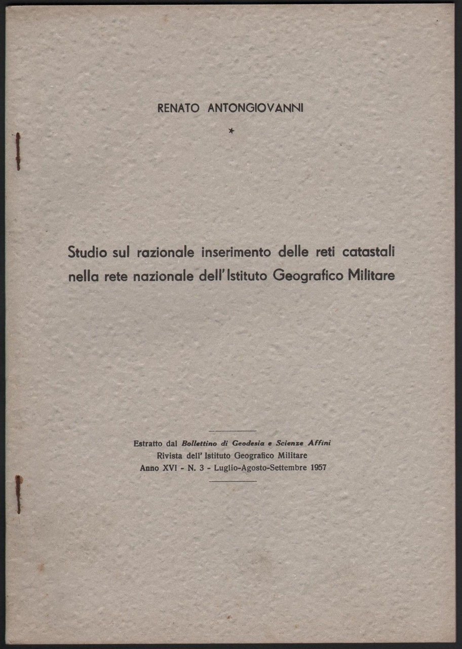 R. Antongiovanni Studio Sul Razionale Inserimento Delle Reti Catastal IGM …