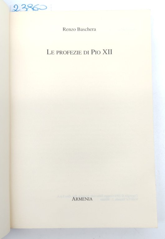 R. Baschera, Le profezie di Pio XII, Armenia, 1996 | Immagine Gallery 3