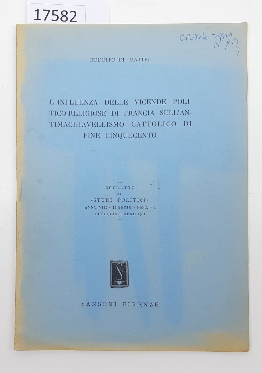 R. De Mattei L'influenza delle vicende politiche sull'antimachiavellismo cattolico di …