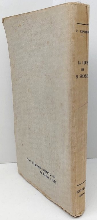 R. Kipling La luce che si spense Corticelli senza data