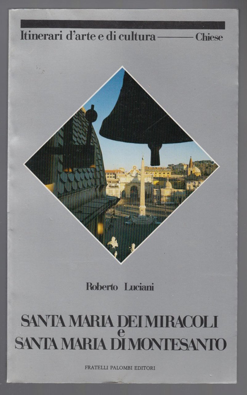 R. Luciani-Santa Maria Dei Miracoli Santa Maria Di Montesanto 1990-L3442