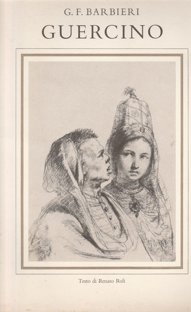 R. Roli G. F. Barbieri Guercino Ed. Martello 1972 L5907