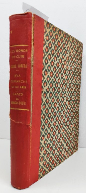 Raccolta di romanzi in francese, Les Ronds De Cuir Leurs …