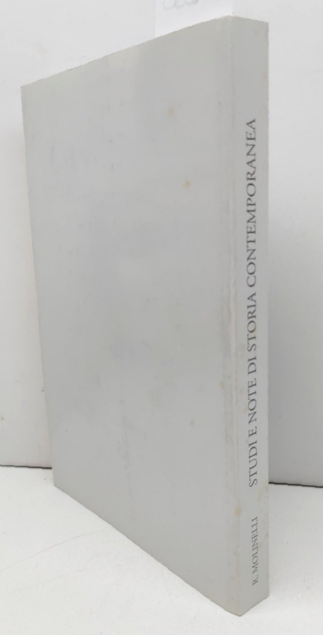 Raffaele Molinelli Studi e note di storia contemporanea 2002 autografato