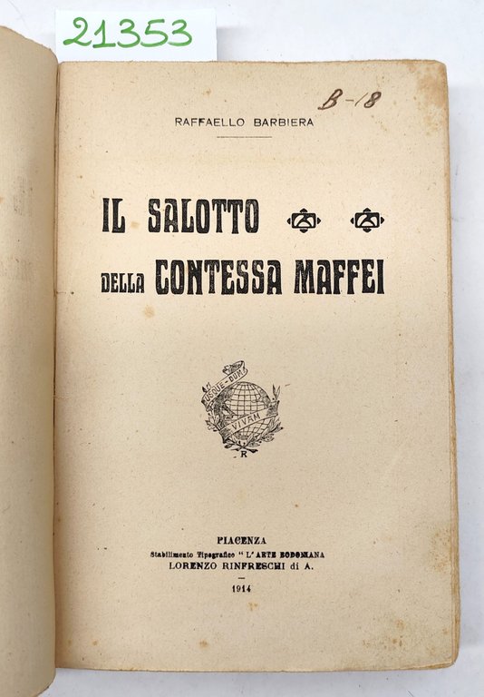 Raffaello Barbiera Il salotto della Contessa Maffei Lorenzo Rinfreschi 1914