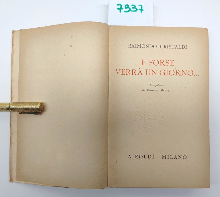 Raimondo Cristaldi E forse verrà un giorno Airoldi senza data