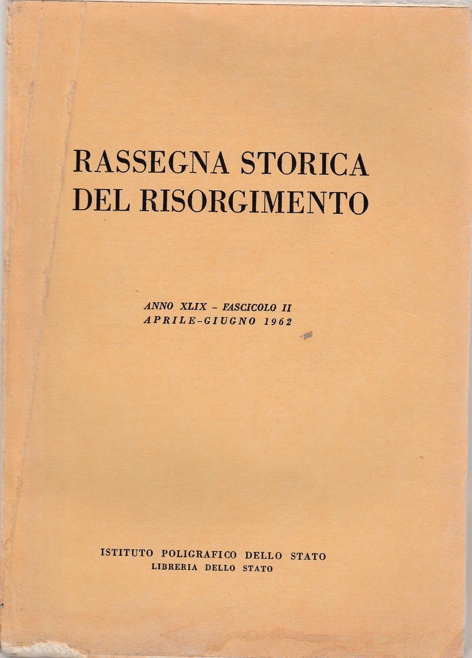 Rassegna Storica Del Risorgimento Fasc. II Aprile Giugno 1962-L4261 | Immagine principale