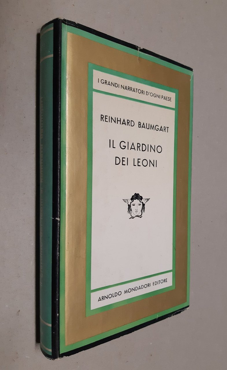 Reinhard Baumgart Il giardino dei Leoni Mondadori 1963 1∞ ed.