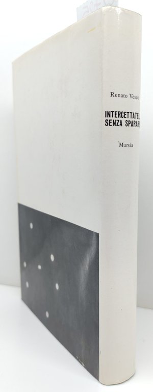 Renato Vesco Intercettateli senza sparare Mursia 1968 | Immagine Gallery 2