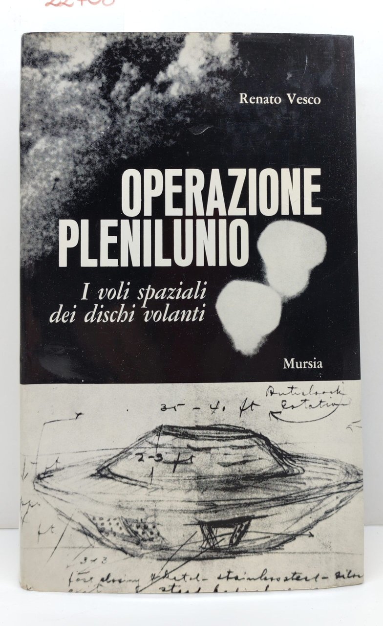 Renato Vesco Operazione plenilunio Mursia 1° edizione 1972