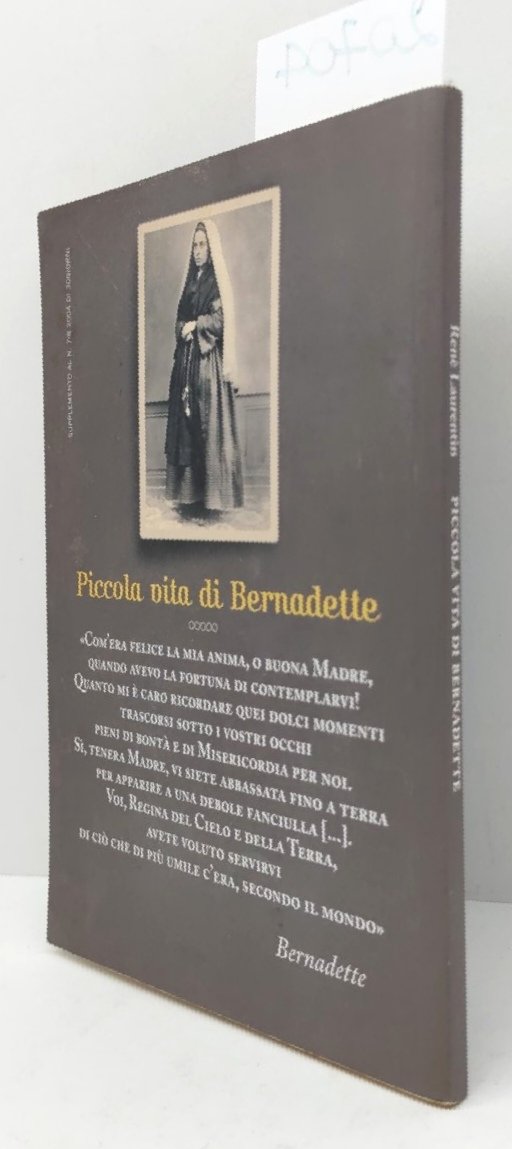 Renée Laurentin Piccola vita di Bernadette introduzione di Giulio Andreotti …