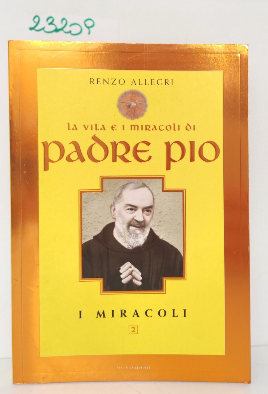 Renzo Allegri La vita e i miracoli di Padre Pio … | Immagine principale
